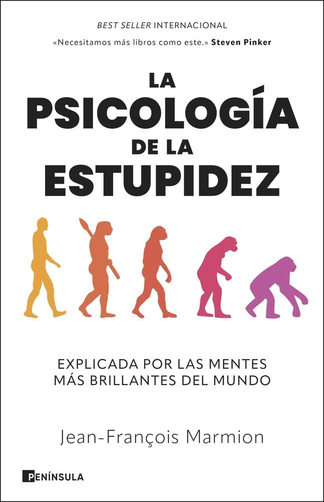 Libro: La psicología de la estupidez: Explicada por las mentes más brillantes del mundo (DIVULGACIÓN)