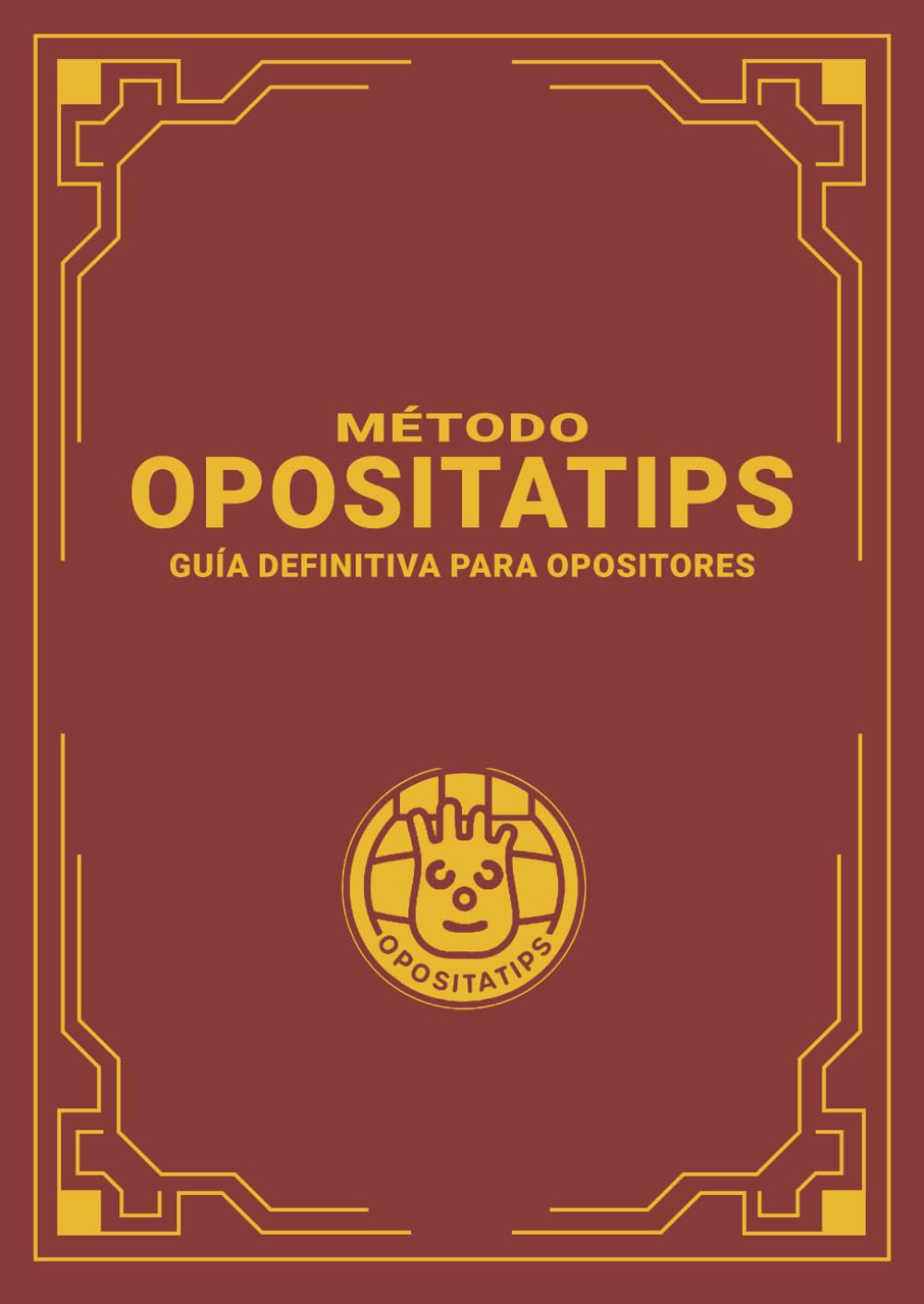 Libro: Método OPOSITATIPS: Guía definitiva para opositores