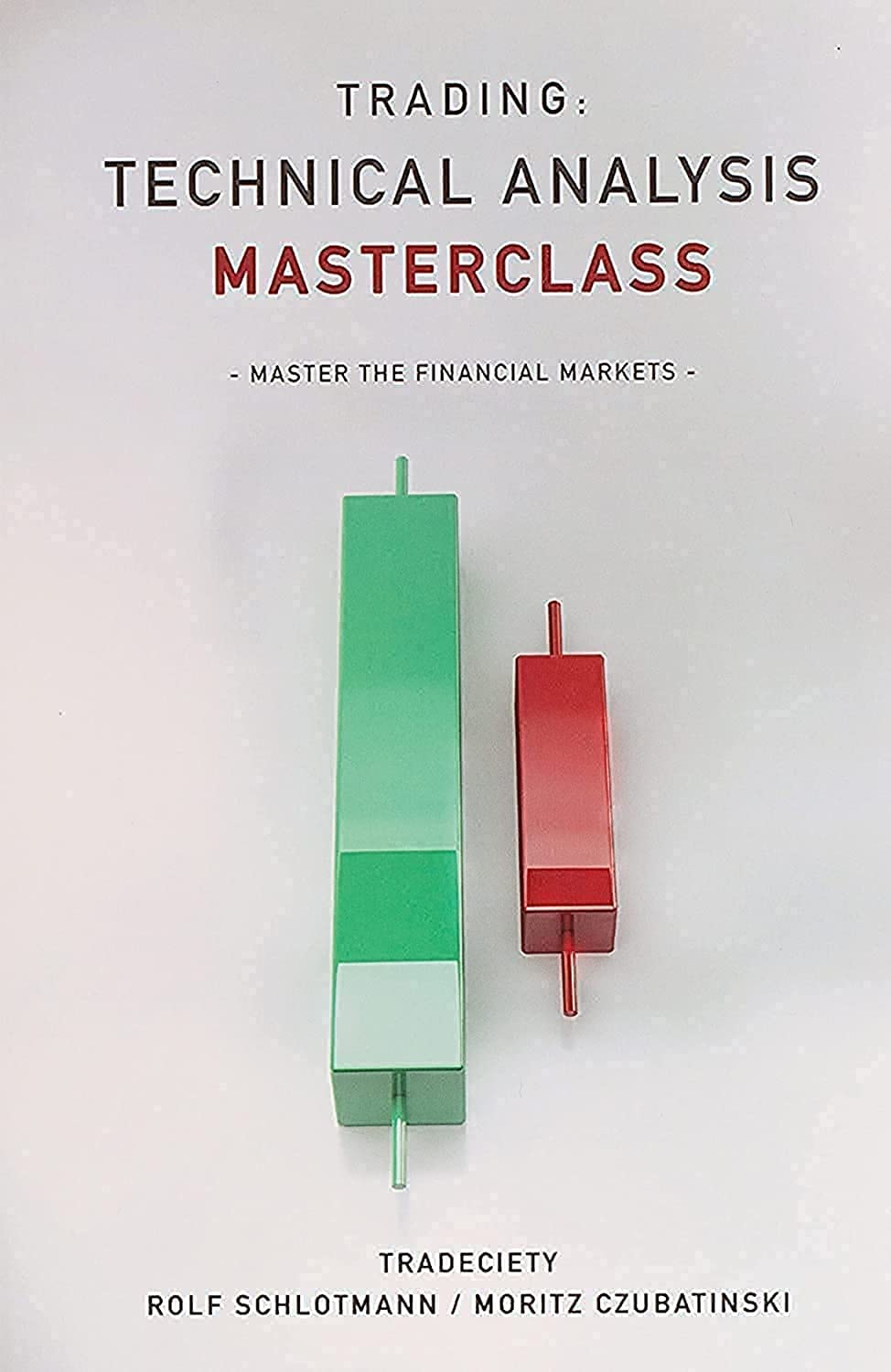 Libro: Trading: Technical Analysis Masterclass: Master the financial markets