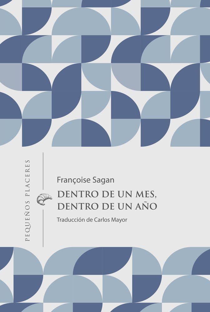 Libro: Dentro de un mes, dentro de un año: 41 (Pequeños Placeres)