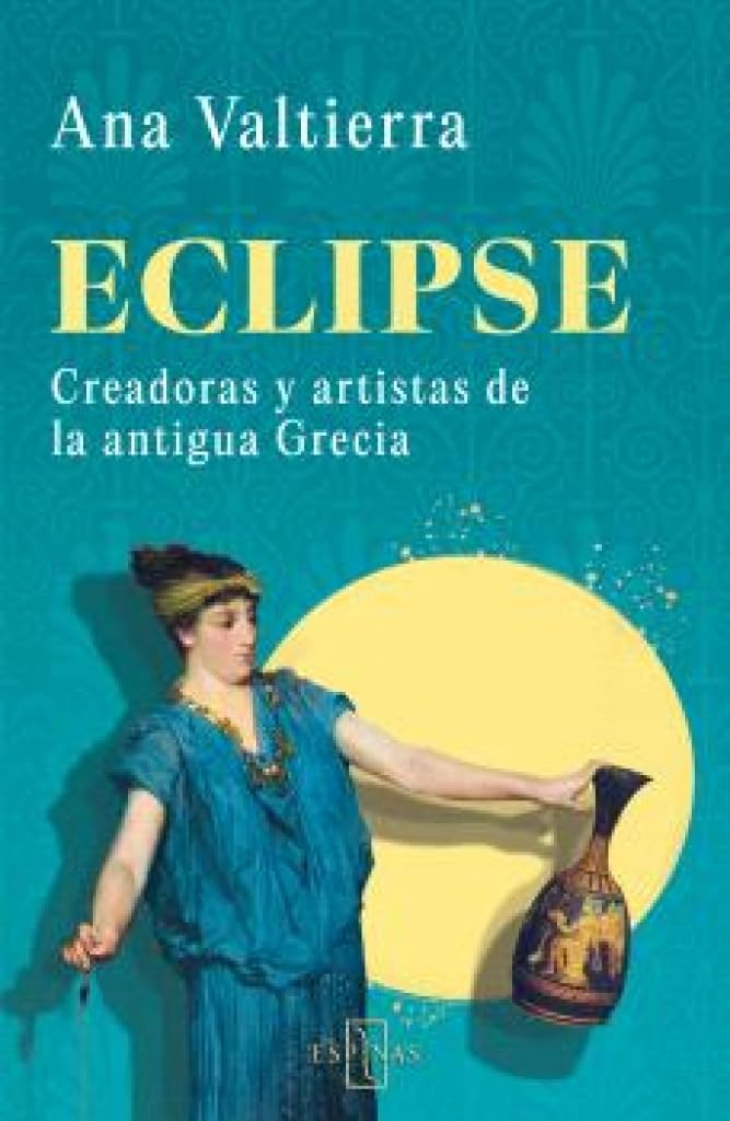 Libro: Eclipse: Creadoras y artistas de la antigua Grecia