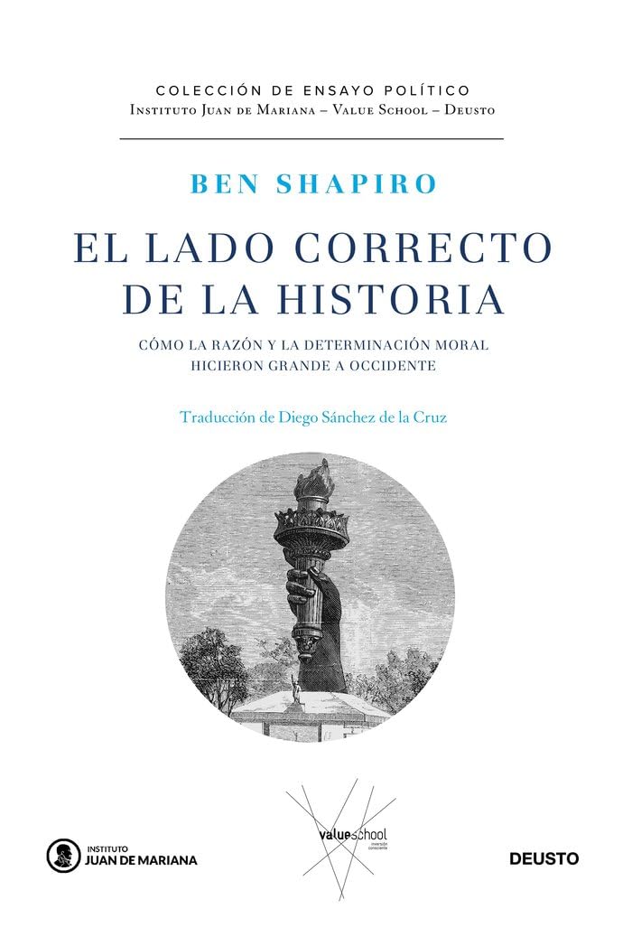 Libro: El lado correcto de la historia: Cómo la razón y la determinación moral hicieron grande a Occidente