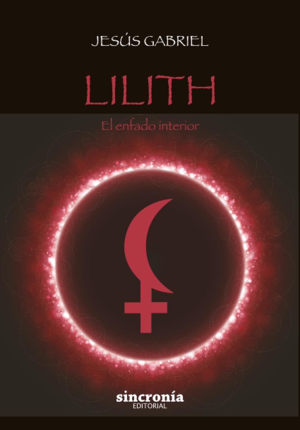 Libro: Lilith: el enfado interior. (SIN COLECCION)