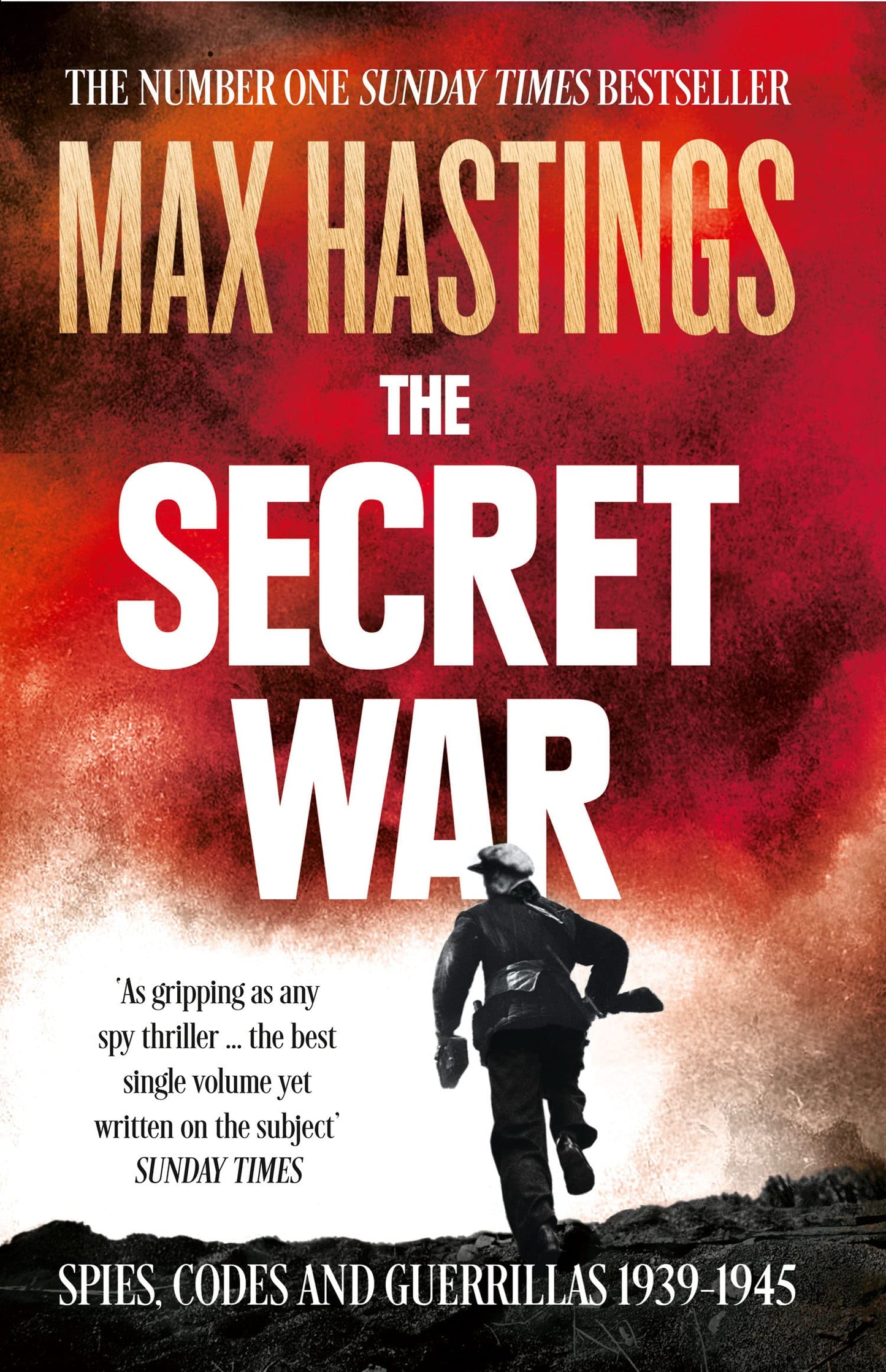 Libro: The Secret War : Spies, Codes and Guerrillas 1939-1945