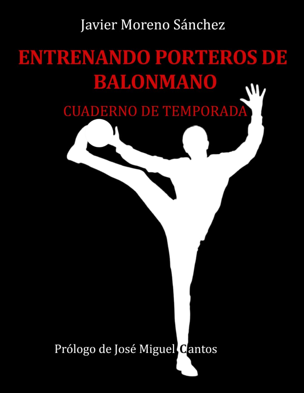 Libro: Entrenando porteros de balonmano: Cuaderno de temporada