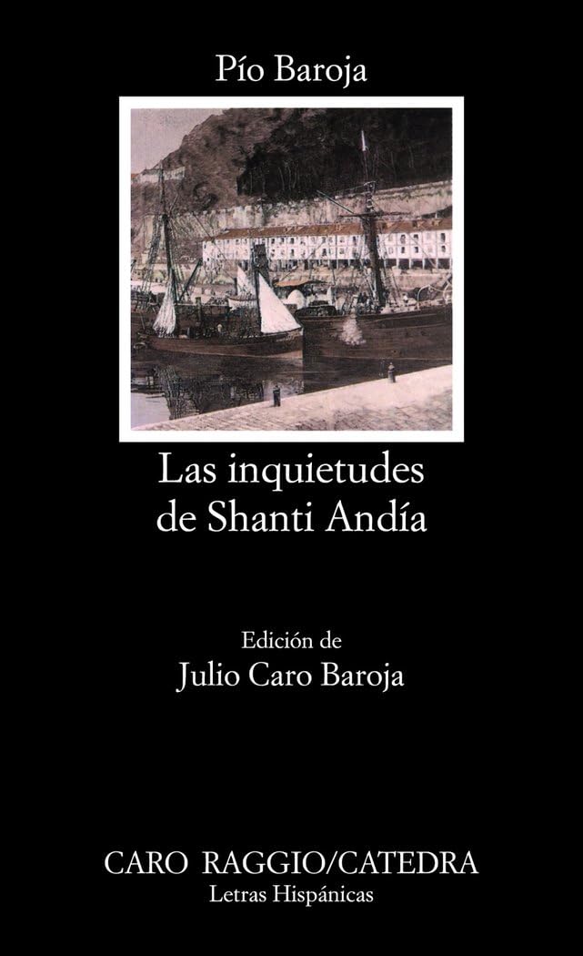 Libro: Las inquietudes de Shanti Andía: 73 (Letras Hispánicas)