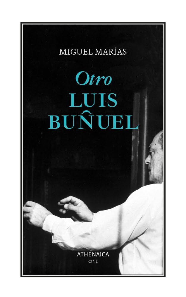 Libro: Otro Luis Buñuel (Cine)