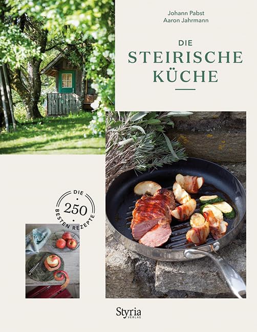 Libro: Die Steirische Küche: Die 250 besten Rezepte