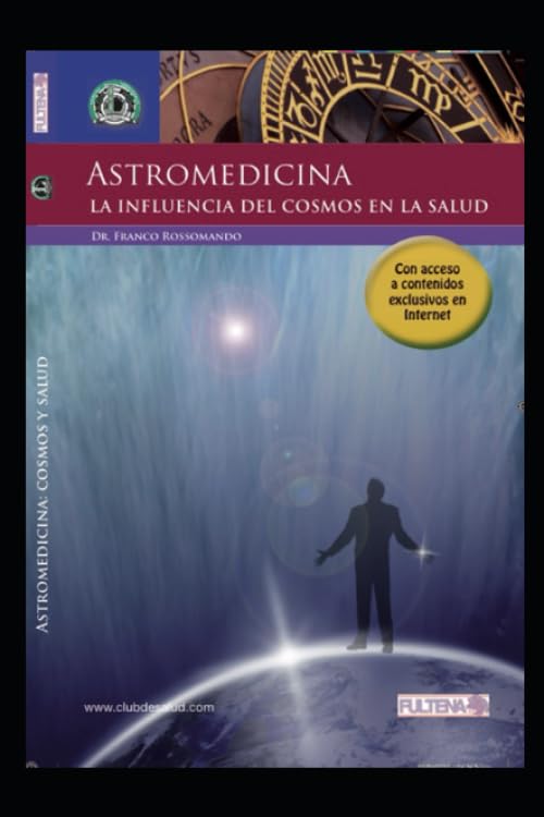 Libro: ASTRO MEDICINA: La influencia del cosmos en la salud. (Astrología) (Spanish Edition)