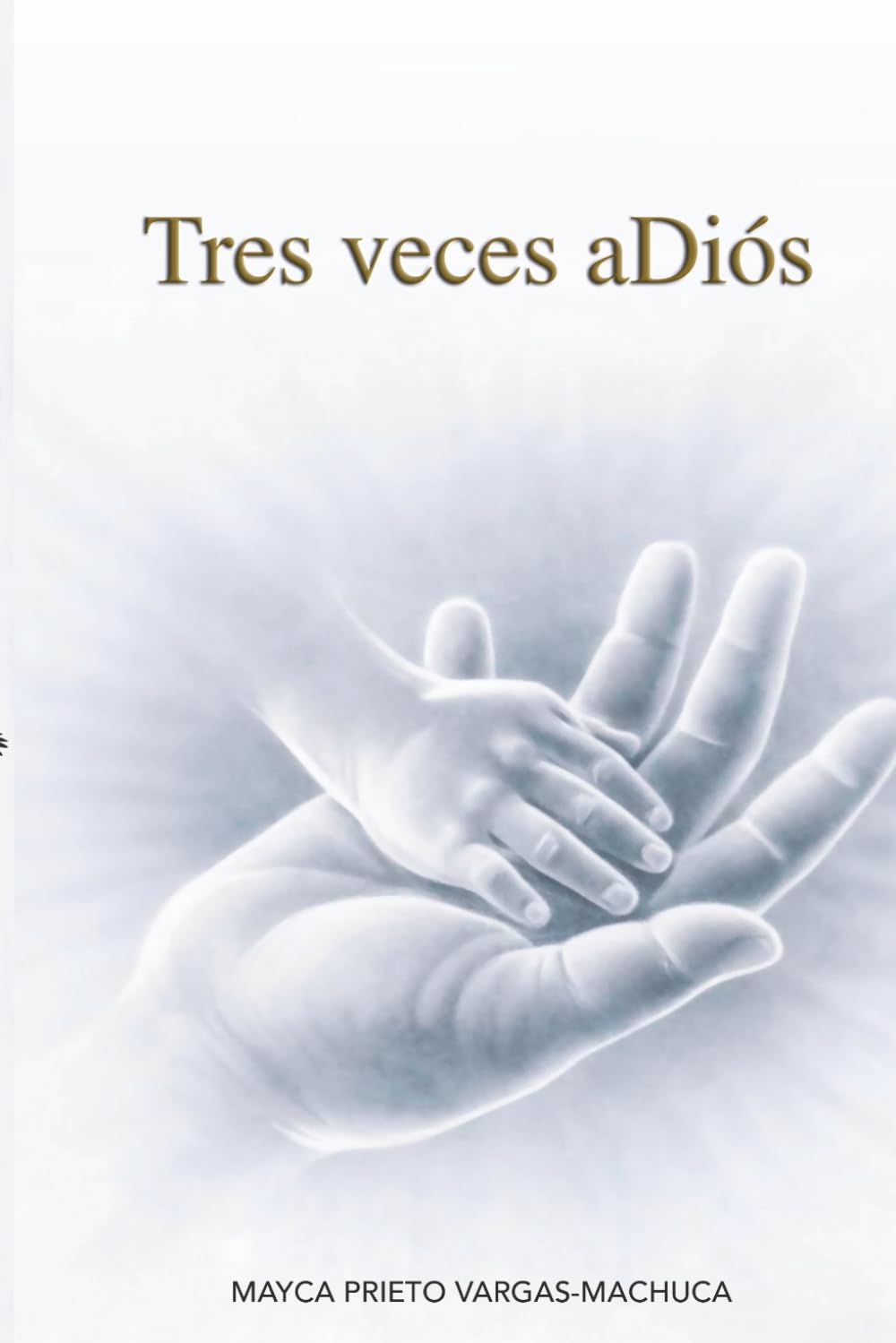 Tres veces aDiós