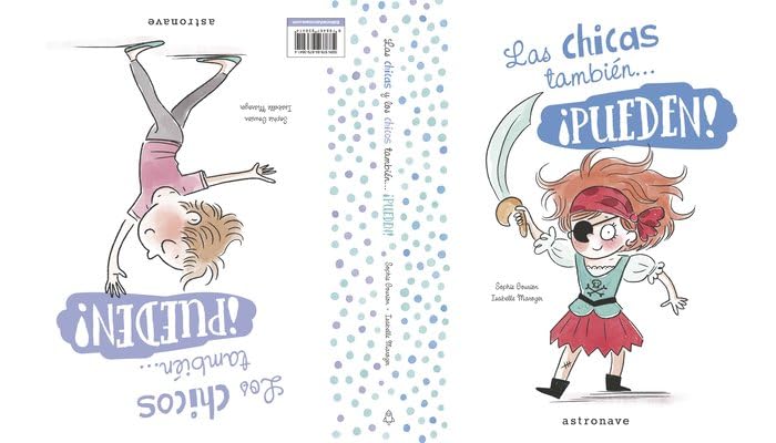 Libro: Las Chicas y Los Chicos También... ¡pueden! (ASTRONAVE)