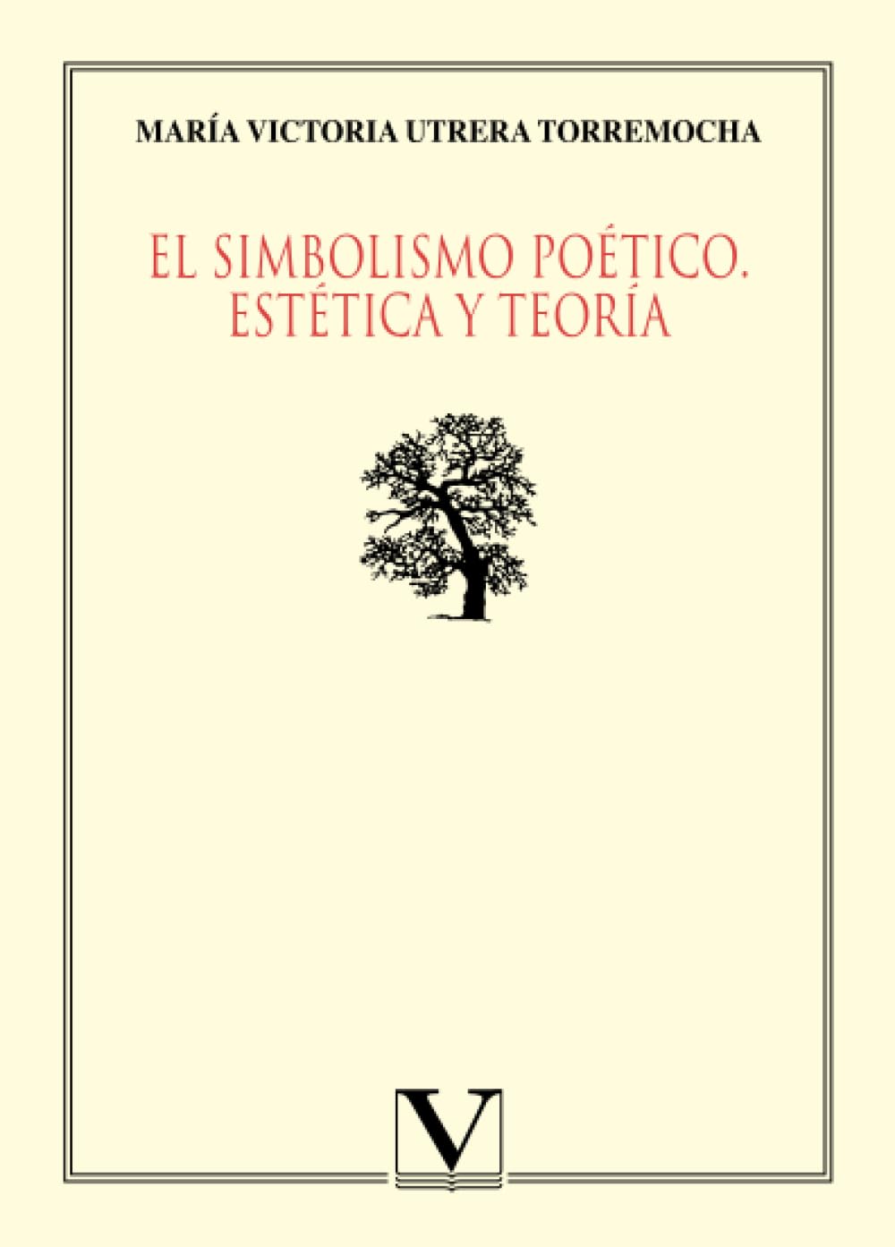 Libro: El simbolismo poético: Estética y teoría (Ensayo)