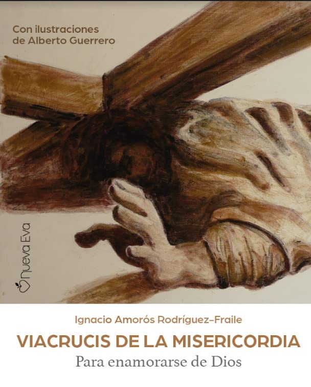 Libro: Viacrucis de la Misericordia: Para enamorarse de Dios