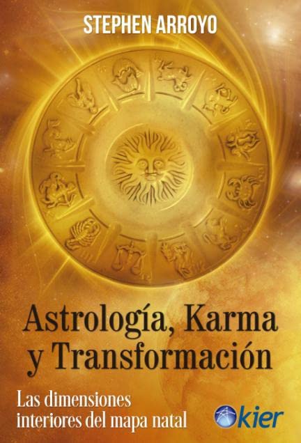 Libro: Astrología, karma y transformación: Las dimensiones interiores del mapa natal (SIN COLECCION)