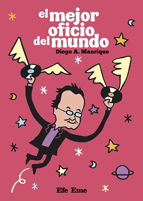 Libro: El mejor oficio del mundo: 28 (Biblioteca Efe Eme)