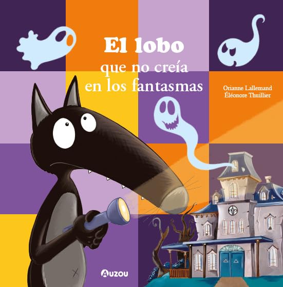 Libro: El lobo que no creía en los fantasmas (LOBO/LLOP)