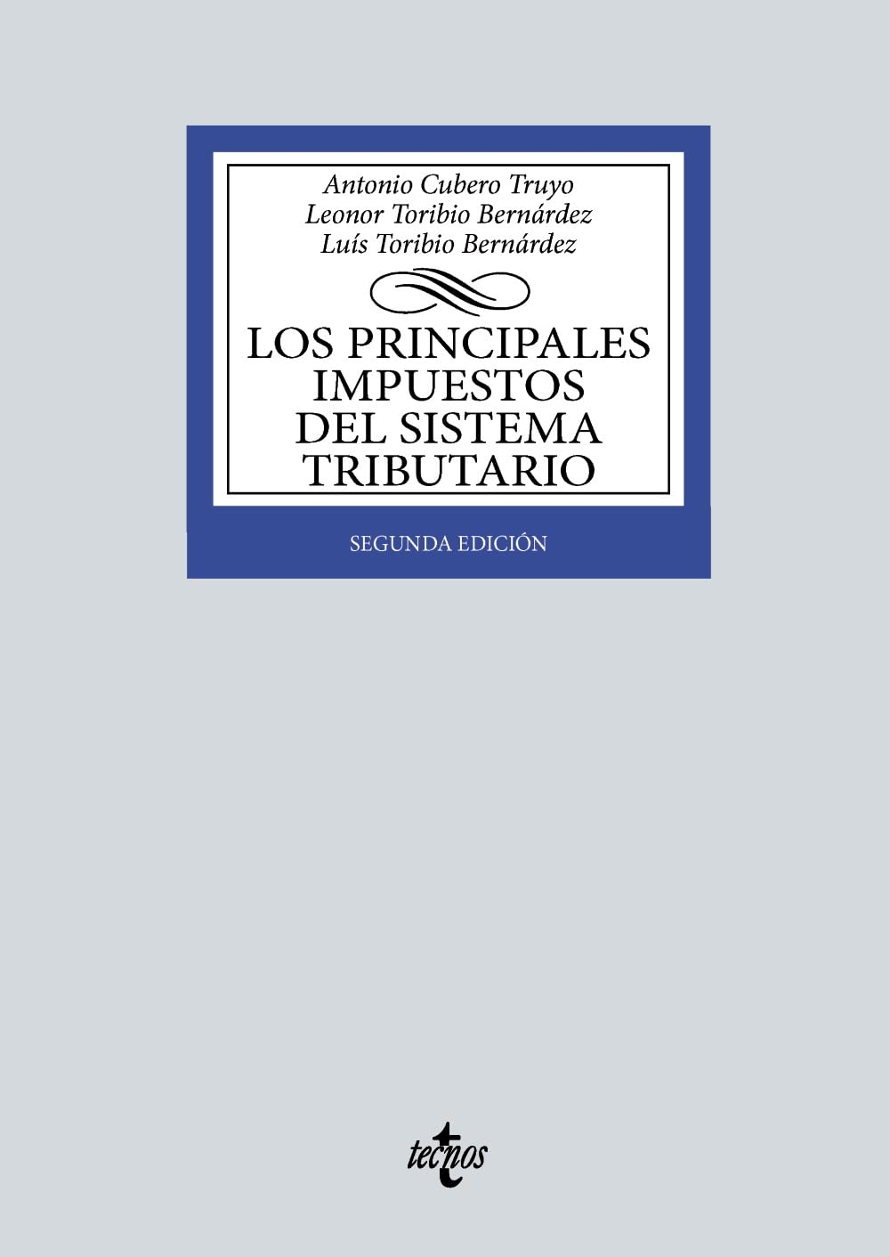 Libro: Los principales impuestos del Sistema Tributario: IRPF, Impuesto de Sociedades e IVA