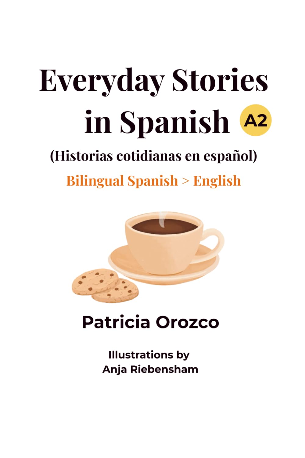 Libro: Everyday Stories in Spanish: Spanish - English Bilingual Book (Spanish Edition)