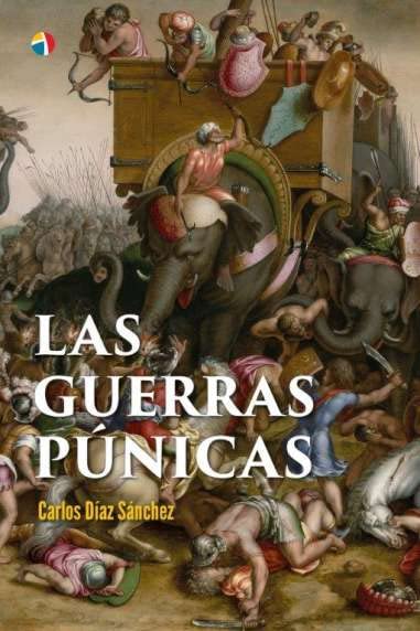 Libro: Las Guerras Púnicas: Roma contra Cartago: Historia de un conflicto