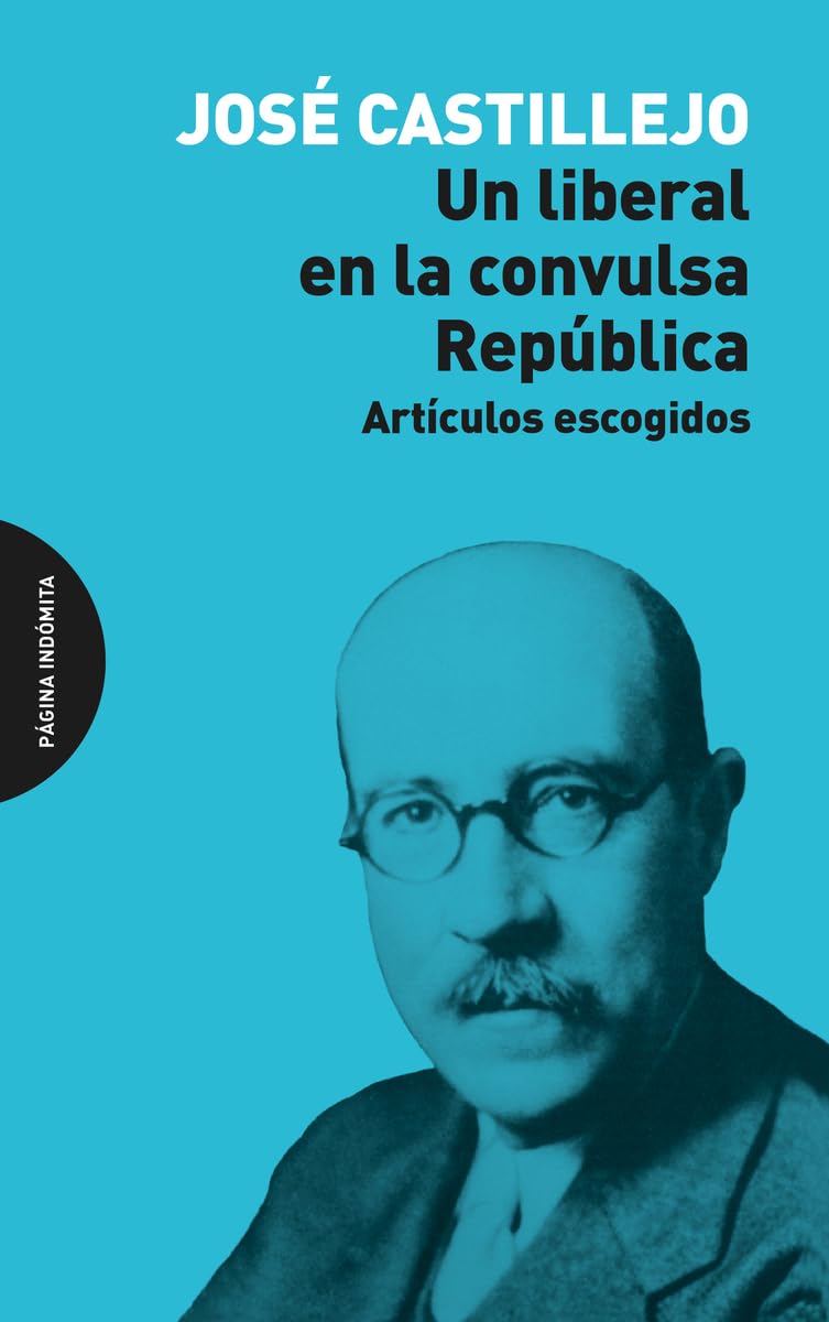 Libro: Un liberal en la convulsa República: Artículos escogidos (ENSAYO)
