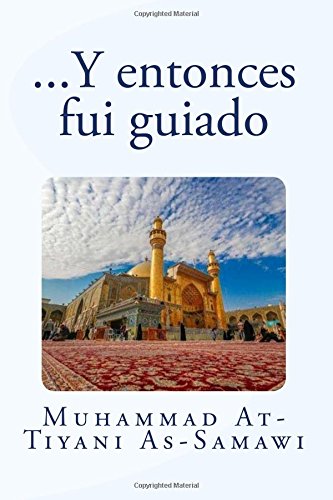 Libro: ...Y entonces fui guiado