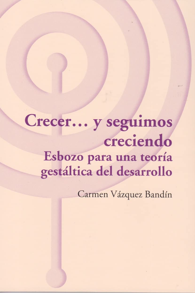 Libro: CRECERÁS...Y SEGUIREMOS CRECIENDO