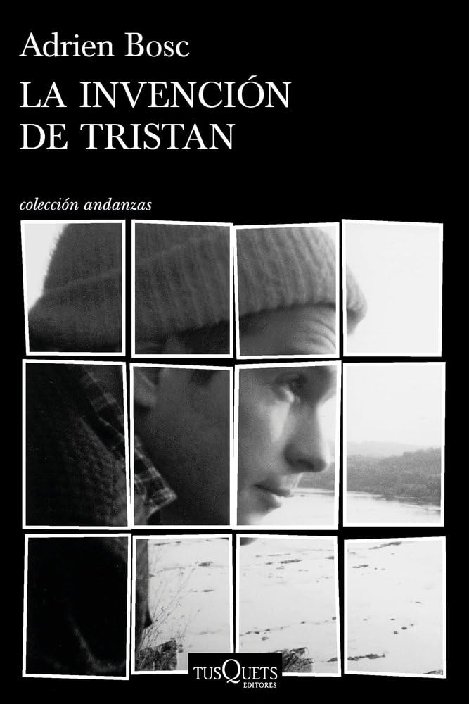 La invención de Tristan (Andanzas)