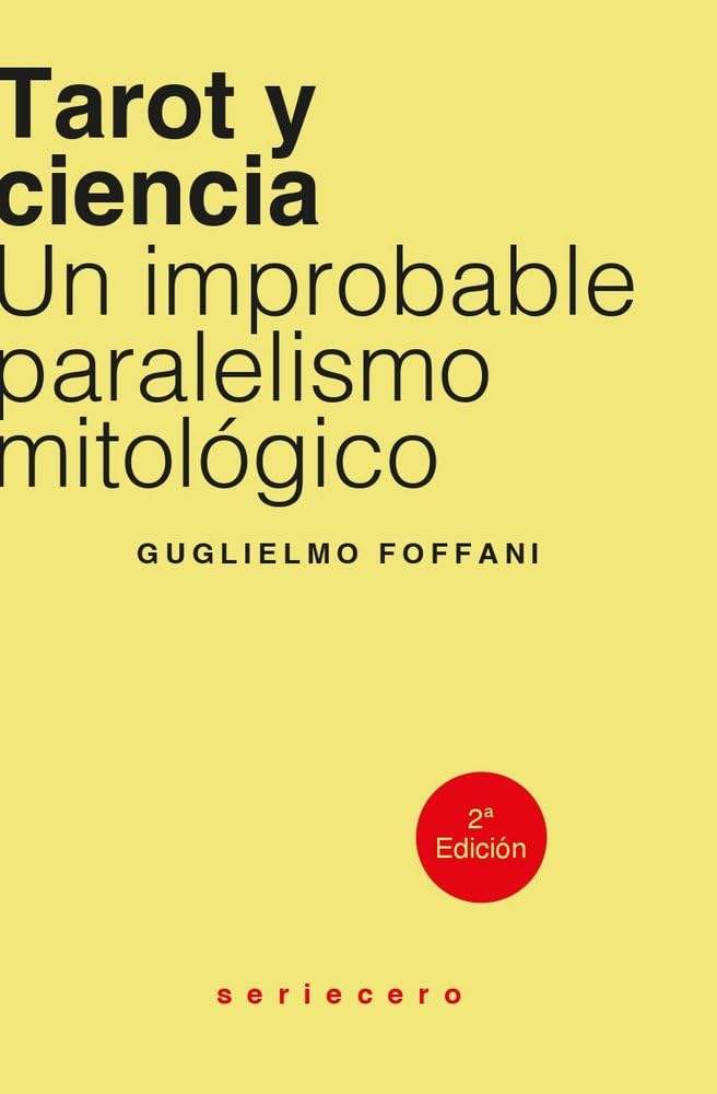 Libro: Tarot y ciencia: Un improbable paralelismo mitológico