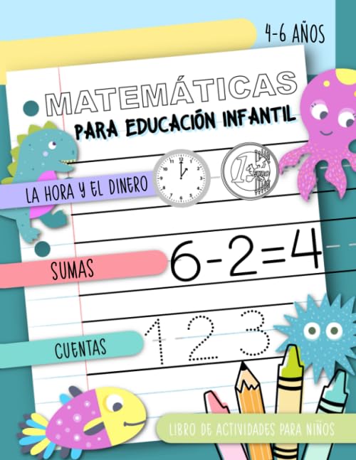 Libro: Matemáticas para Educación Infantil - La hora y el dinero, Sumas, Cuentas, Libro de actividades para niños, 4-6 años