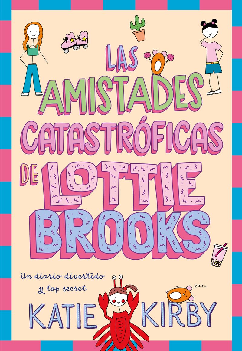 Libro: Las amistades catastróficas de Lottie Brooks (COLECCIÓN INFANTIL)