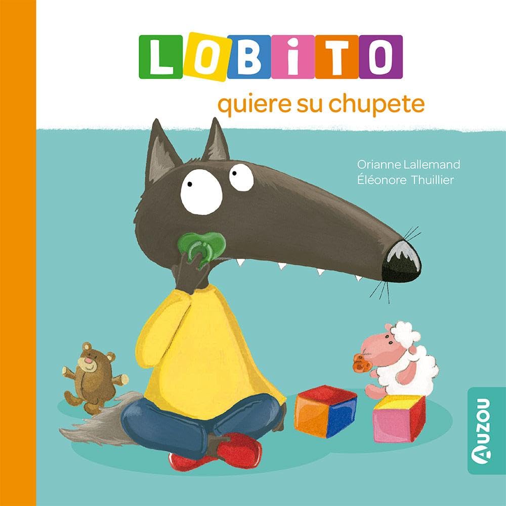 Libro: Lobito quiere su chupete