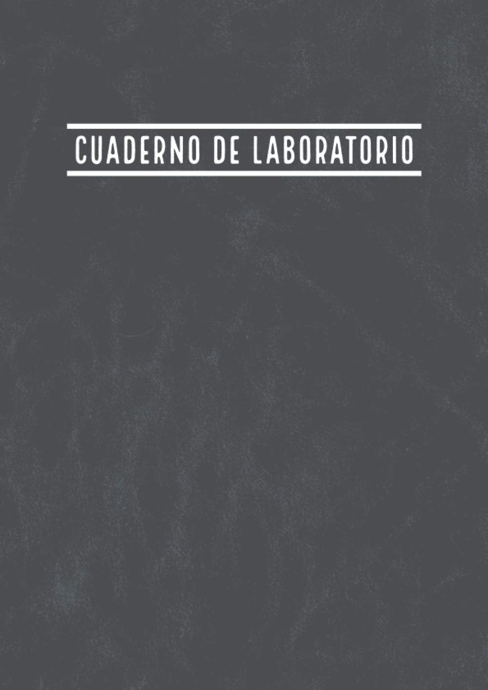 Libro: Cuaderno de Laboratorio: Química Básica Orgánico Física Biología Ciencias | Formato A4 Cuadricula 5x5 mm | Tabla del Contenido y 100 Páginas Numeradas | Laboratory Notebook en Español