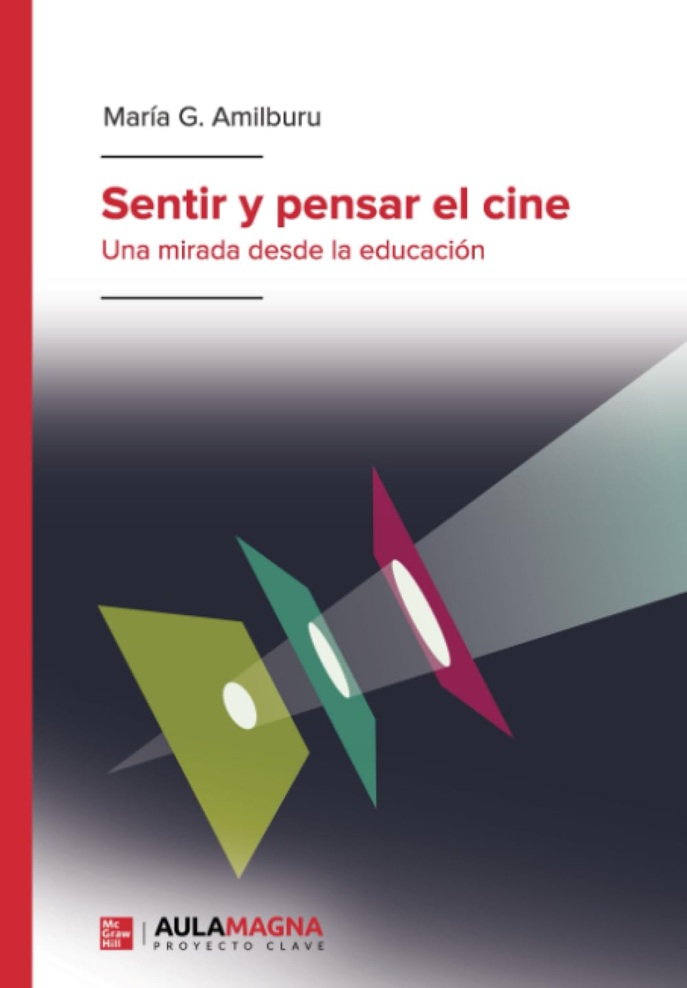 Libro: Sentir y pensar el cine (SIN COLECCION)