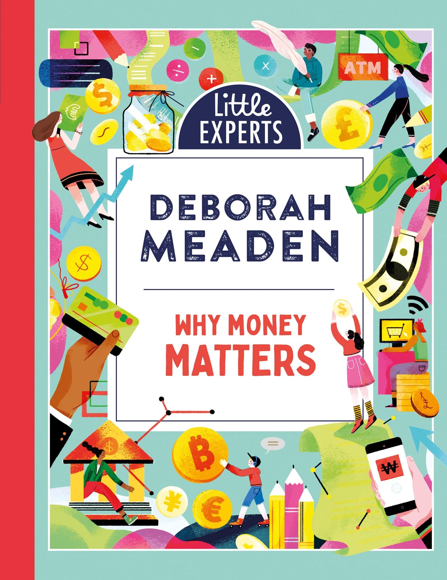 Libro: Why Money Matters (Little Experts)
