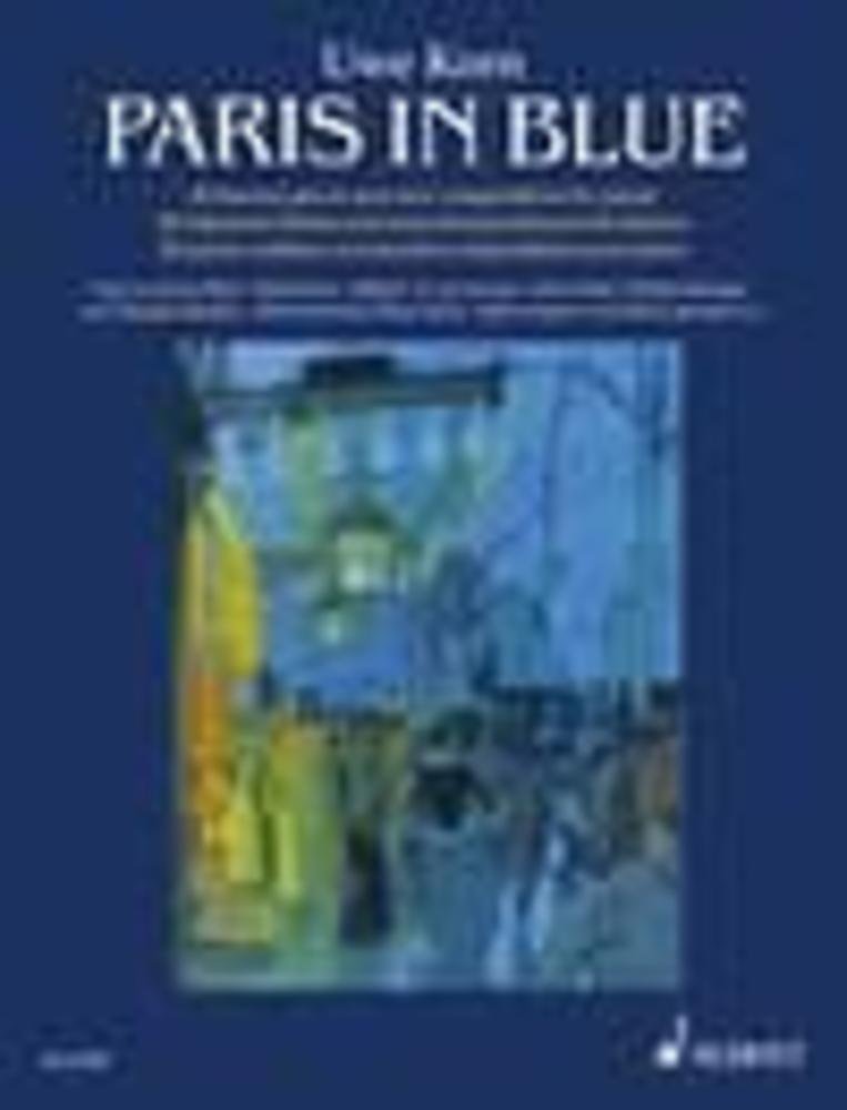Libro: Paris in blue: 20 pièces célèbres et nouvelles compositions pour piano. piano. Recueil de pièces instrumentales.