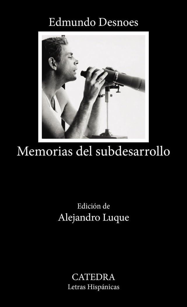 Libro: Memorias del subdesarrollo (Letras Hispánicas)