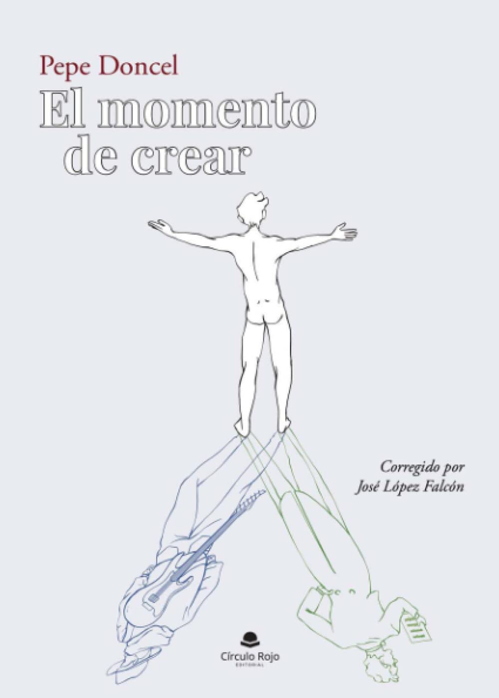 Libro: El momento de crear (SIN COLECCION)