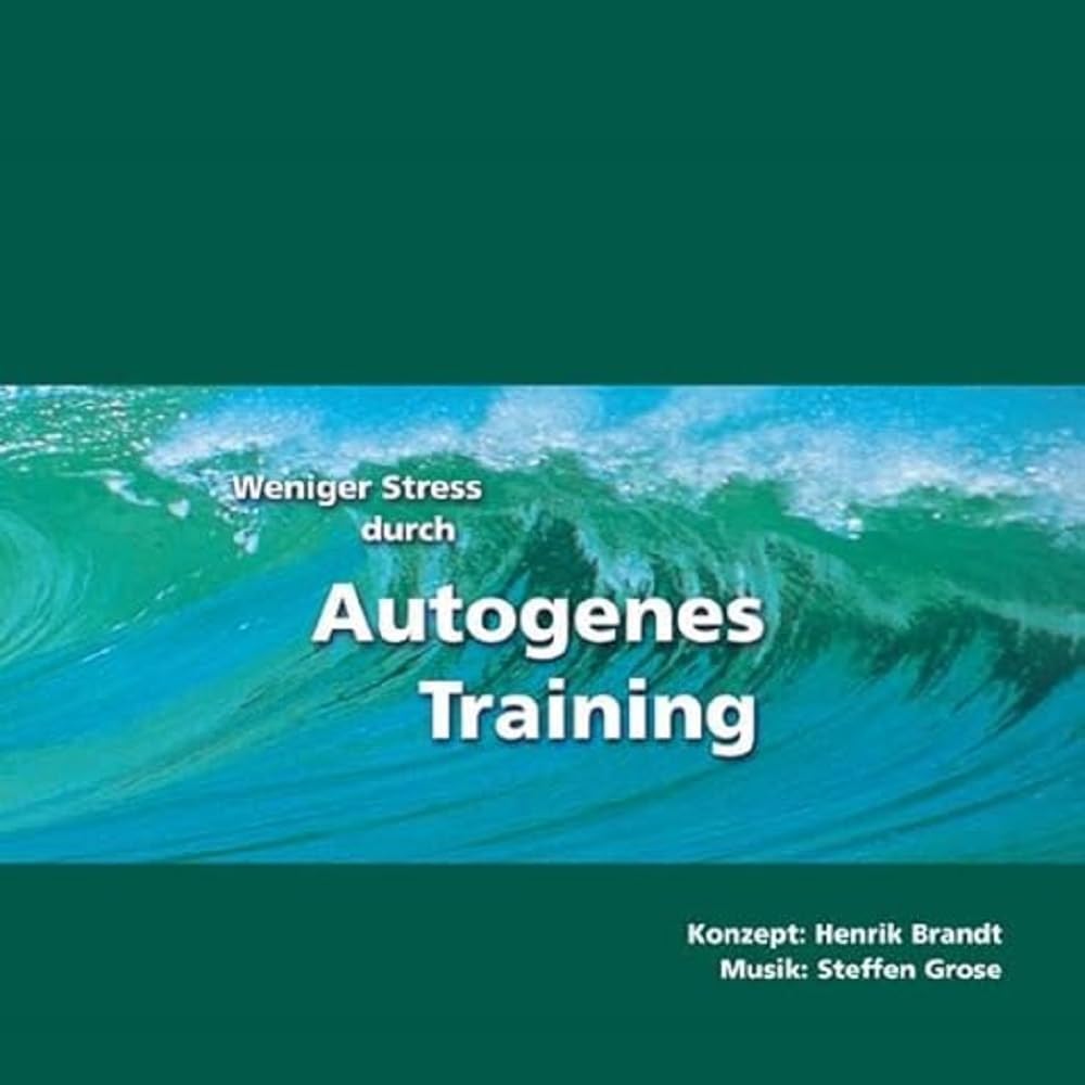 Libro: Weniger Stress durch Autogenes Training. CD: Einfache Formeln und Übungen zur Entspannung für Gesundheit, Wellness, Chillout