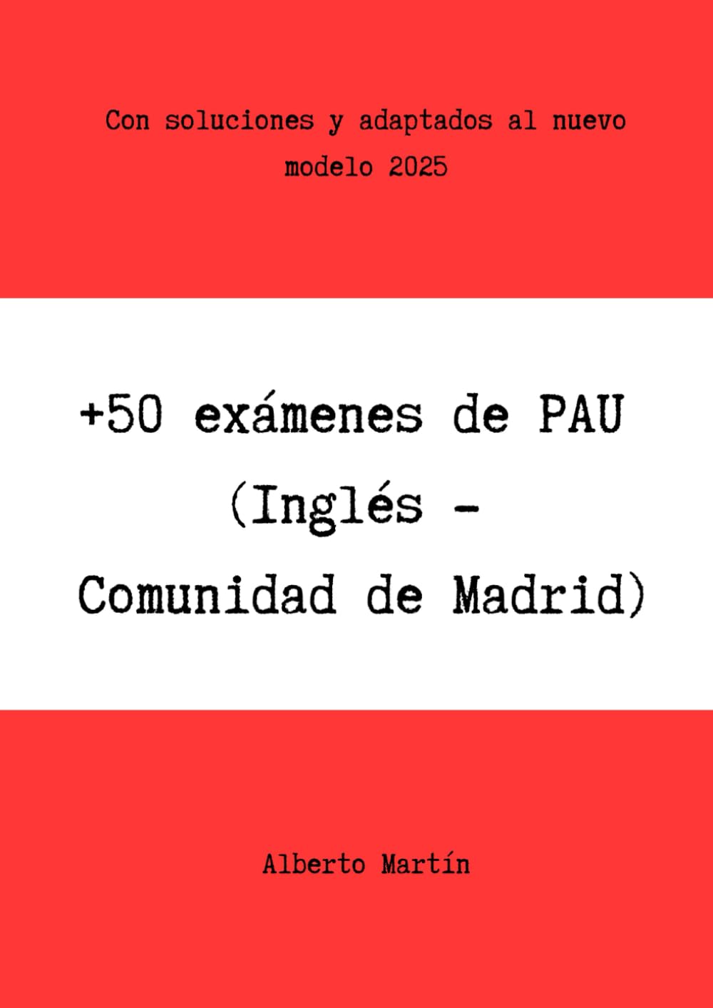 Libro: +50 exámenes de PAU (Inglés - Comunidad de Madrid)