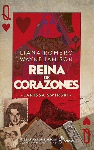 Libro: Reina de Corazones: Larissa Swirski (Narrativas Históricas contemporáneas)