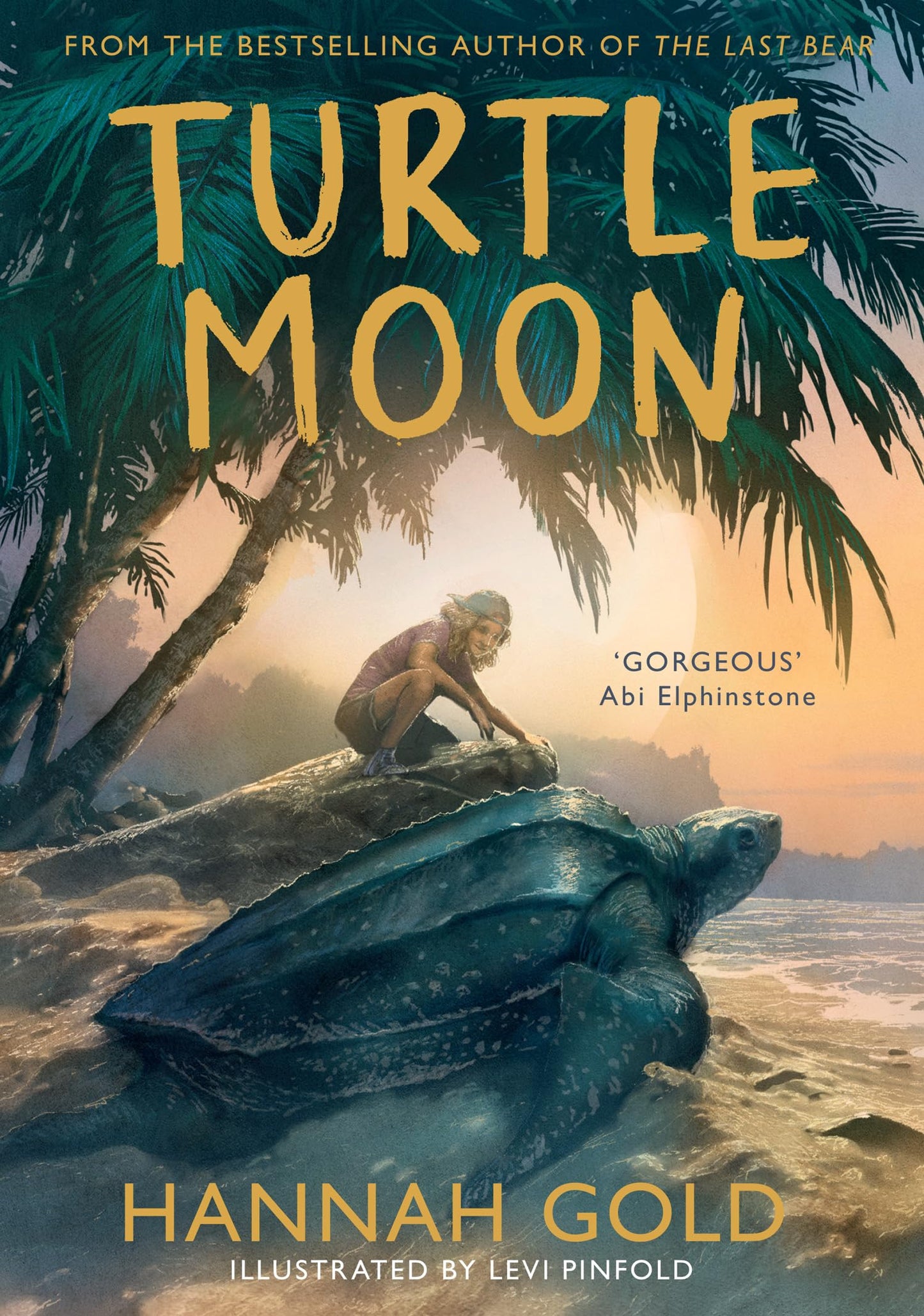 Libro: Turtle Moon: A thrilling new illustrated animal adventure for kids from the Sunday Times bestselling author of THE LAST BEAR