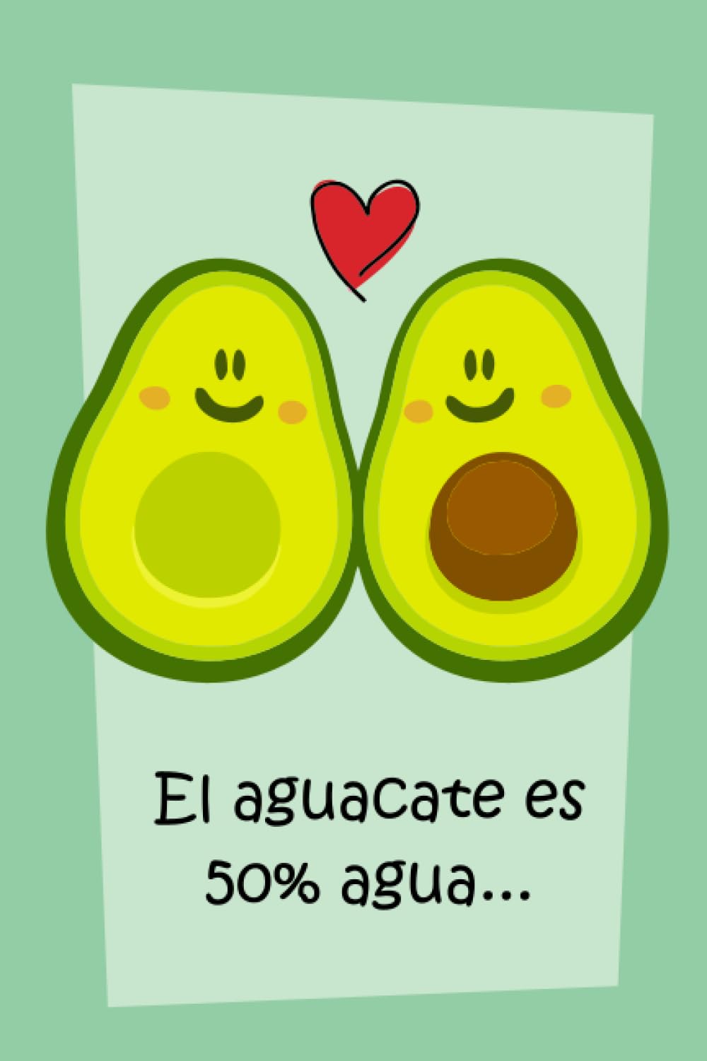 Libro: Cuaderno de Líneas para apuntes con diseño de Aguacate: Divertidos diseños de Verano (Spanish Edition)