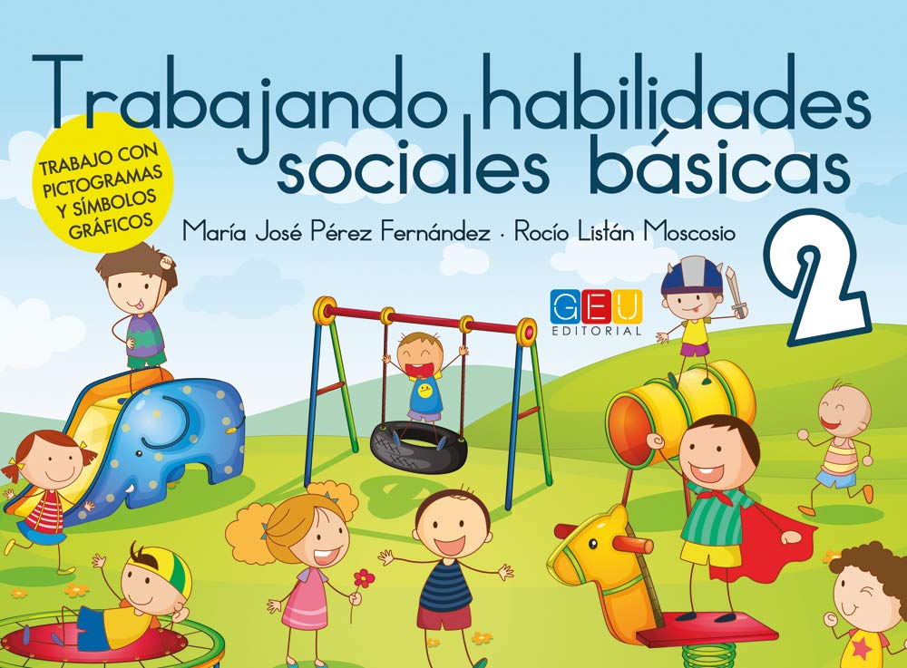 Libro: TRABAJANDO HABILIDADES SOCIALES BÁSICAS II