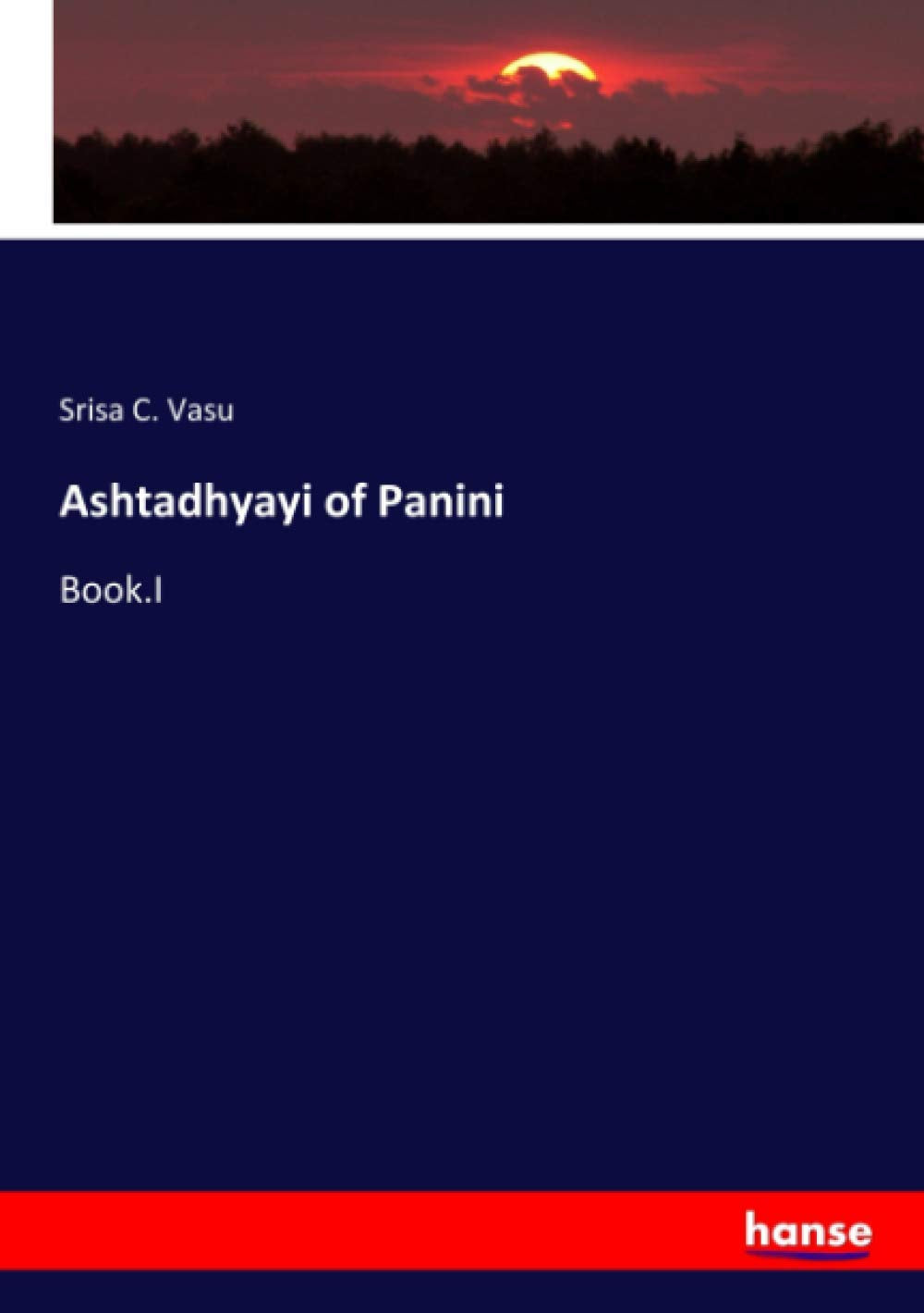 Libro: Ashtadhyayi of Panini: Book.I