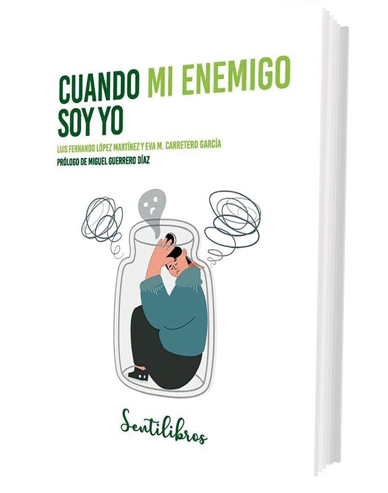 Libro: Cuando mi enemigo soy yo: La relación más importante: consigo mismo
