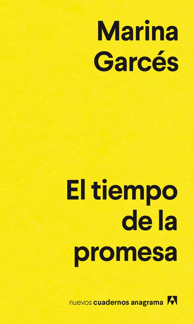 Libro: El tiempo de la promesa (Nuevos cuadernos Anagrama)