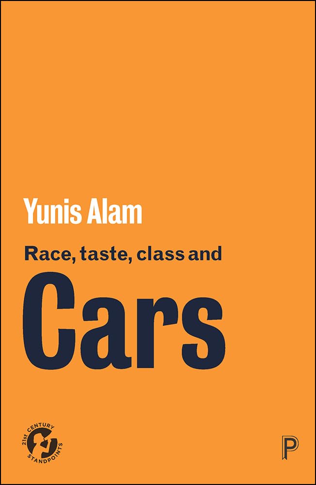 Libro: Race, Taste, Class and Cars (21st Century Standpoints)