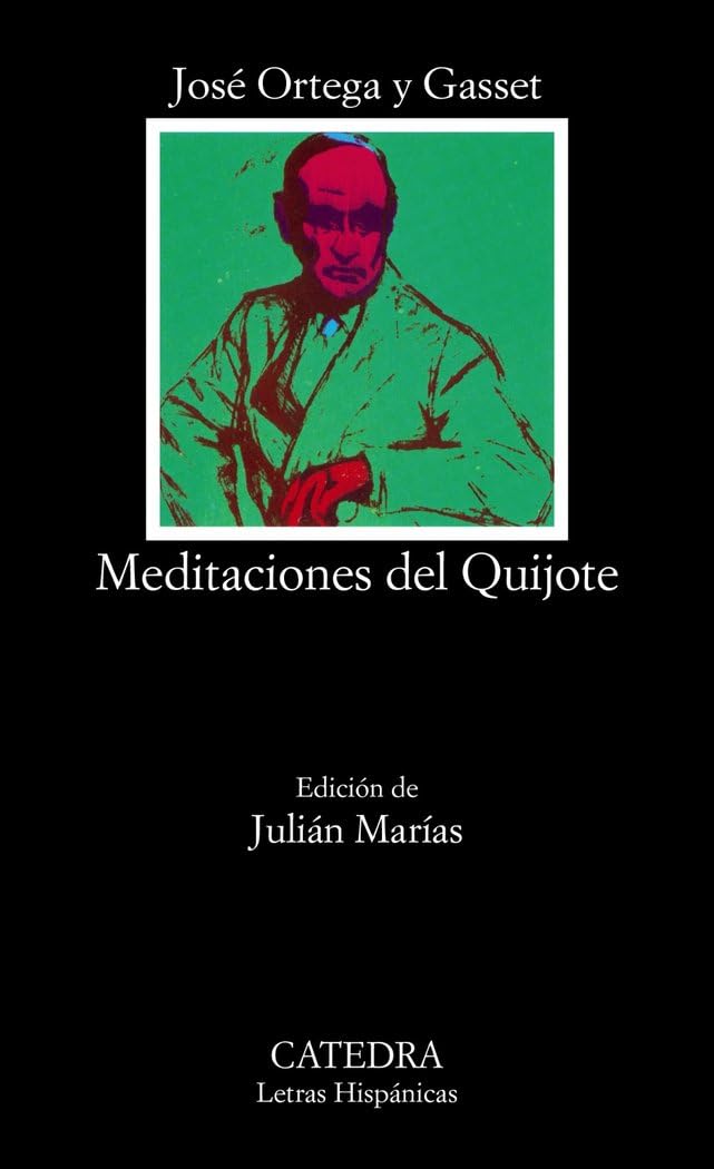 Libro: Meditaciones del Quijote: 206 (Letras Hispánicas)