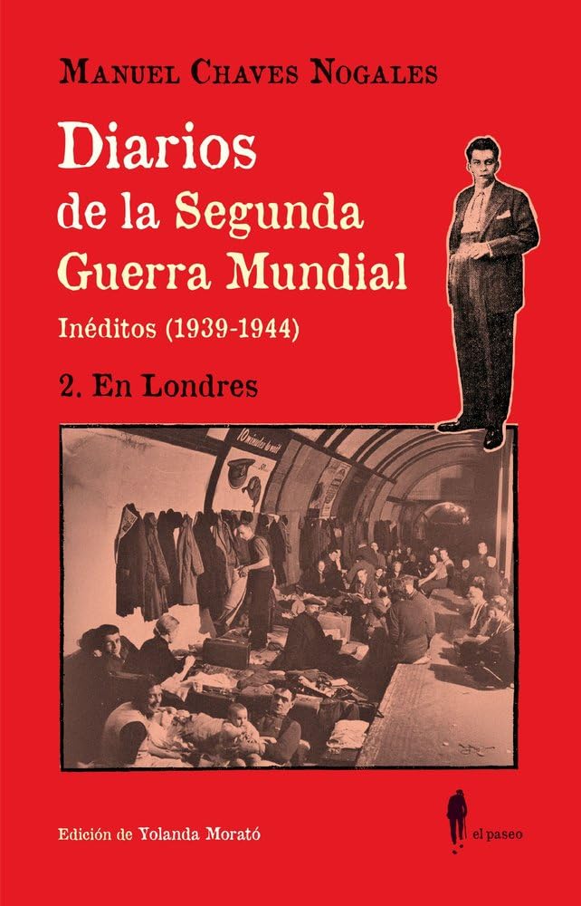 Libro: Diarios de la Segunda Guerra Mundial. 2 En Londres: (Inéditos 1939-1944): 44 (el paseo central)