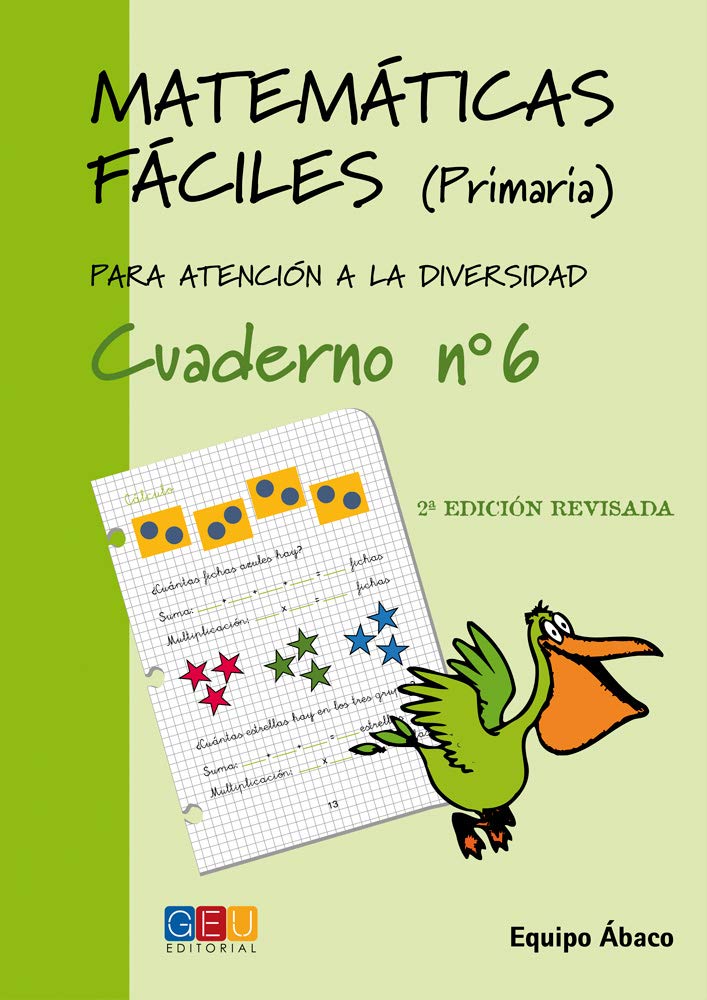 Matemáticas fáciles 6 / Editorial GEU / 2º Primaria / Mejora la resolución de ejercicios matemáticos / Recomendado como apoyo / Actividades sencillas